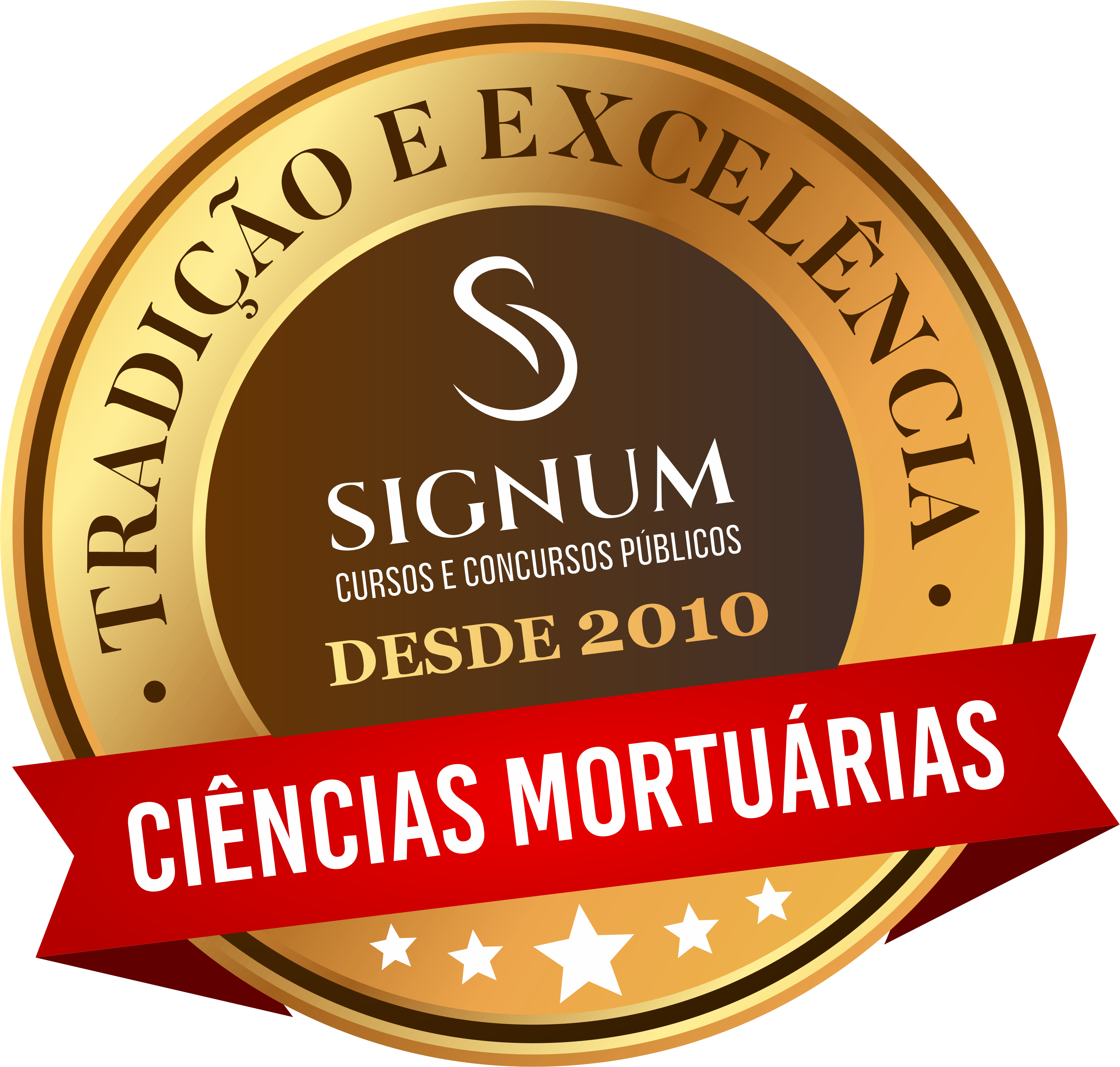Selo Tradição e Excelência Signum desde 2010